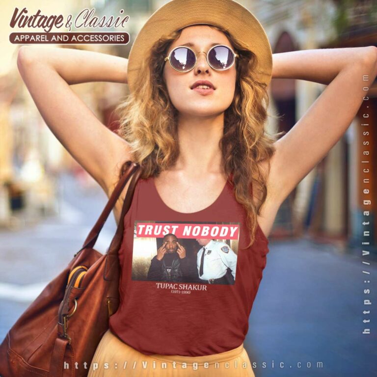 Tupac Shakur 1971 1996 Trust Nobody Tank Top Racerback Tupac Shakur 1971 1996 Trust Nobody Tank Top Racerback