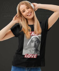 Tupac Shakur Cali Love Hip Hop Women TShirt