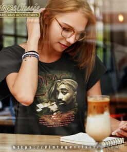 Tupac Shakur Shirt In Memory Of Rap Women TShirt