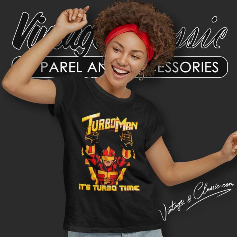 Turbo Man Its Turbo Time Women TShirt Turbo Man Its Turbo Time Women TShirt