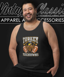 Turkey And Touchdowns Thanksgiving Tank Top Racerback