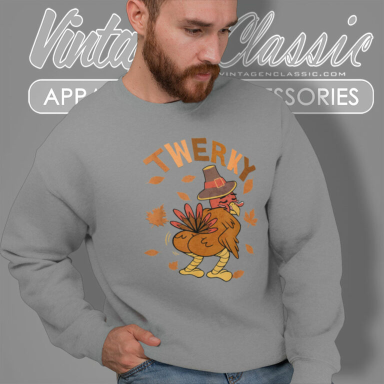 Turkey Butt Twerk Dance Thanksgiving Sweatshirt Turkey Butt Twerk Dance Thanksgiving Sweatshirt