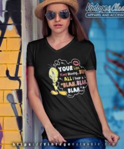 Tweety Bird Your Lips Keep Moving V Neck TShirt