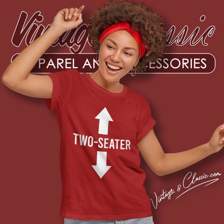 Two Seater Shirt 2 Seater Women TShirt Two Seater Shirt 2 Seater Women TShirt