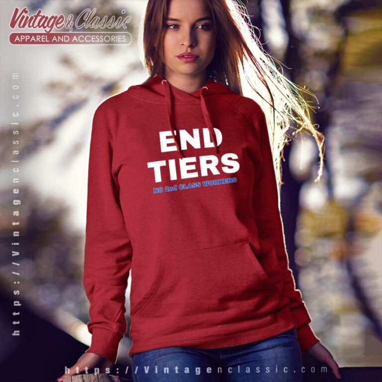 Uaw Strike End Tiers No 2nd Class Workers Uaw Strike End Tiers No 2nd Class Workers Uaw Strike End Tiers No 2nd Class Workers Hoodie Uaw Strike End Tiers No 2nd Class Workers Uaw Strike End Tiers No 2nd Class Workers Uaw Strike End Tiers No 2nd Class Workers Hoodie