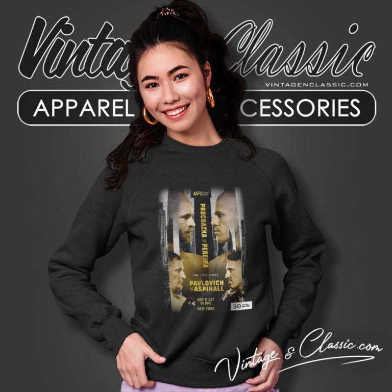 Ufc 295 Prochazka Vs Pereira Event Sweatshirt Ufc 295 Prochazka Vs Pereira Event Sweatshirt