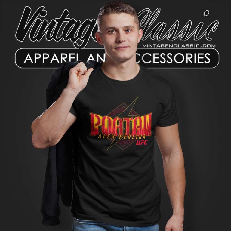 Ufc Alex Pereira Poatan T Shirt Ufc Alex Pereira Poatan T Shirt