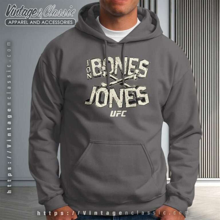 Ufc Jon Jones Bones Shirt Hoodie Ufc Jon Jones Bones Shirt Hoodie