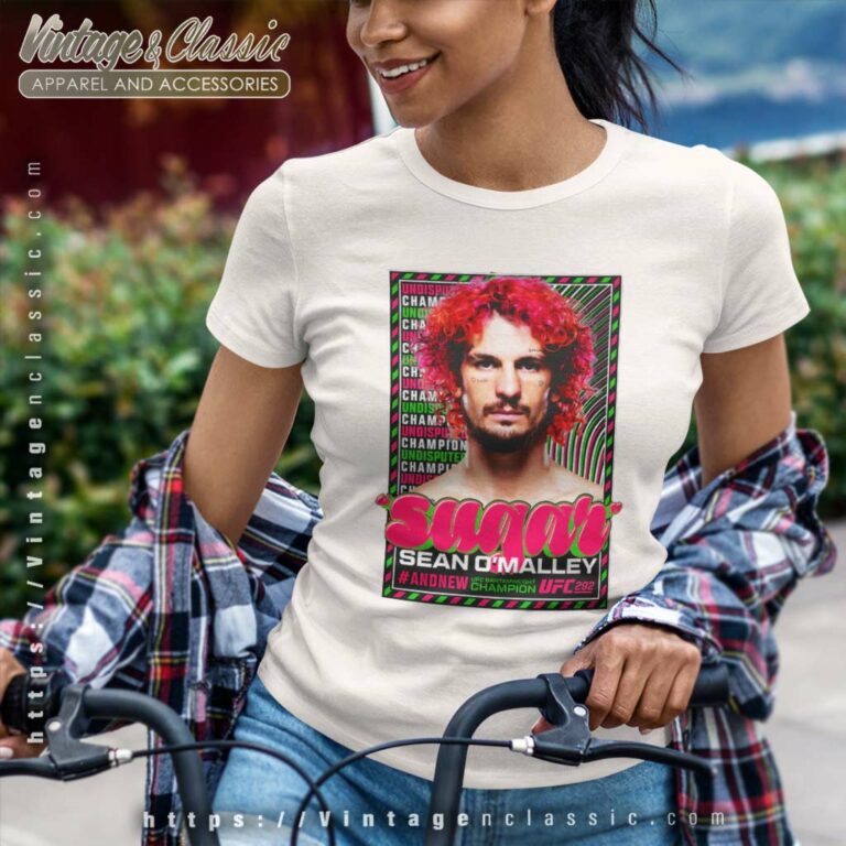 Ufc Sean Omalley Ufc 292 Champ Women TShirt Ufc Sean Omalley Ufc 292 Champ Women TShirt