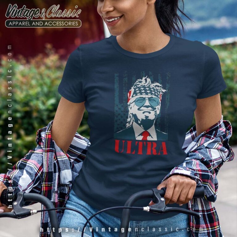 Ultra Donald Trump Tshirt Women Ultra Donald Trump Tshirt Women