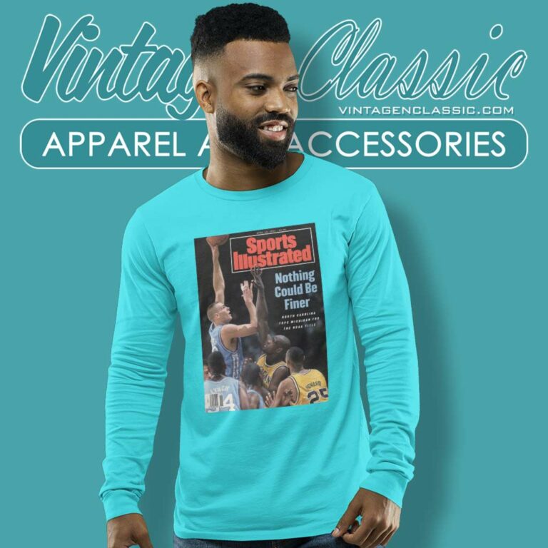 Unc Rip Eric Montross Shirt Nothing Could Be Finer Long Sleeve Tee Unc Rip Eric Montross Shirt Nothing Could Be Finer Long Sleeve Tee