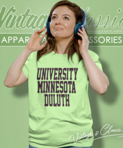 University Minnesota Duluth Shirt 6 University Minnesota Duluth Women T Shirt