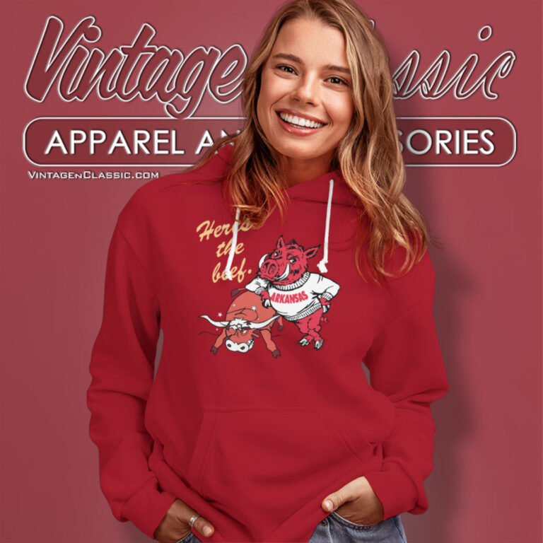 University Of Arkansas Here The Beef Hoodie University Of Arkansas Here The Beef Hoodie