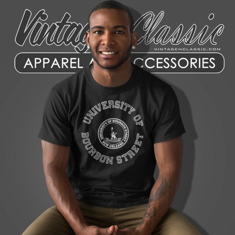 University Of Bourbon Street T Shirt University Of Bourbon Street T Shirt