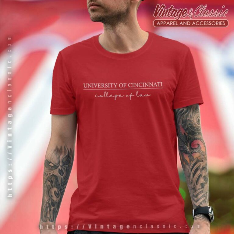 University Of Cincinnati College Of Law T Shirt University Of Cincinnati College Of Law T Shirt