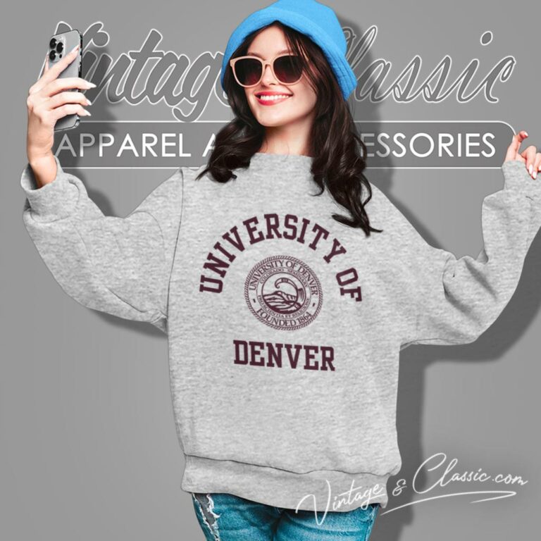 University Of Denver Sweatshirt University Of Denver Sweatshirt