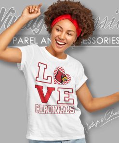 University Of Louisville Love Cardinals Shirt 6 University Of Louisville Love Cardinals Women TShirt