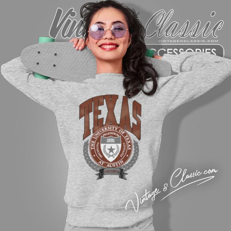 University Of Texas At Austin Sweatshirt University Of Texas At Austin Sweatshirt