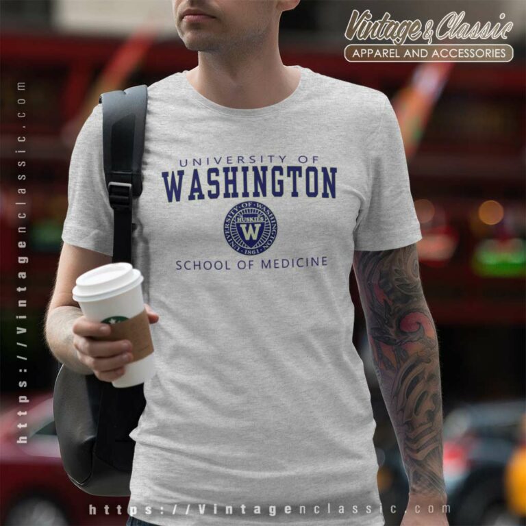 University Of Washington Shirt School Of Medicine T Shirt University Of Washington Shirt School Of Medicine T Shirt
