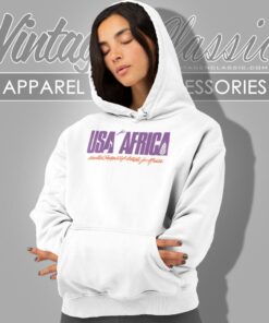 Usa For Africa Shirt United Support Of Artists For Africa 1 Usa For Africa Shirt United Support Of Artists For Africa Hoodie