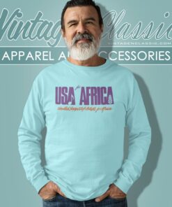 Usa For Africa Shirt United Support Of Artists For Africa 2 Usa For Africa Shirt United Support Of Artists For Africa Long Sleeve Tee