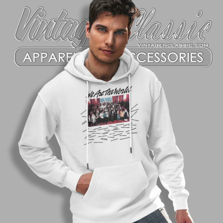 Usa For Africa Shirt We Are The World Hoodie Usa For Africa Shirt We Are The World Hoodie