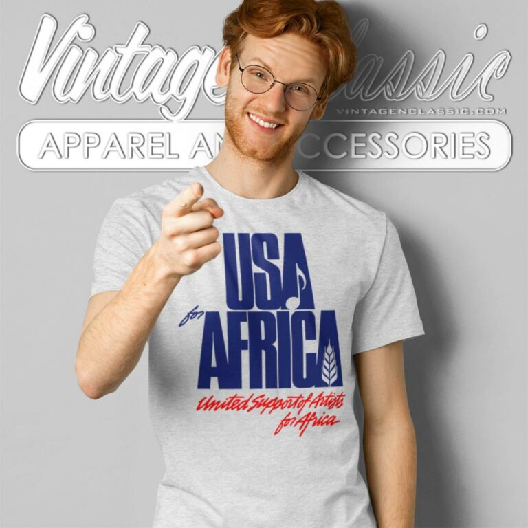 Usa For Africa We Are The World Shirt United Support Of Artists For Africa T Shirt Usa For Africa We Are The World Shirt United Support Of Artists For Africa T Shirt