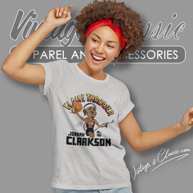 Utah Jazz Flamethrower Jordan Clarkson Women T Shirt Utah Jazz Flamethrower Jordan Clarkson Women T Shirt