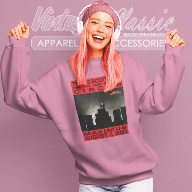 Utopia World Travis Scott Circus Maximus Live Rome Italy Sweatshirt Utopia World Travis Scott Circus Maximus Live Rome Italy Sweatshirt