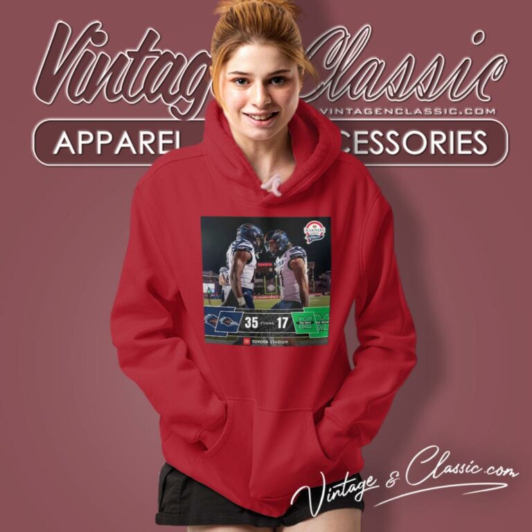 Utsa Football Defeated Marshall Thundering Herd 35 17 Become 2023 Frisco Bowl Champions Poster Hoodie Utsa Football Defeated Marshall Thundering Herd 35 17 Become 2023 Frisco Bowl Champions Poster Hoodie