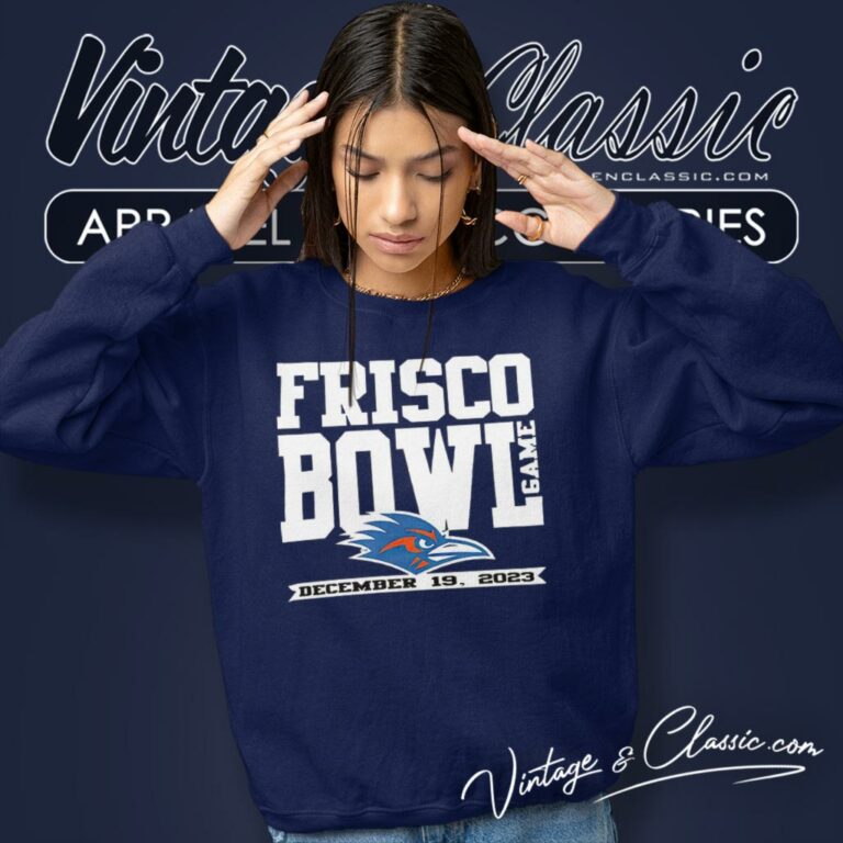 Utsa Roadrunners 2023 Frisco Bowl Game Dec 19 Sweatshirt Utsa Roadrunners 2023 Frisco Bowl Game Dec 19 Sweatshirt