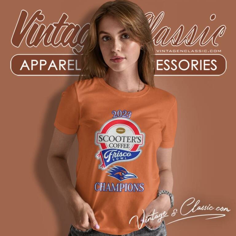 Utsa Roadrunners Champions 2023 Scooters Coffee Frisco Bowl Women T Shirt Utsa Roadrunners Champions 2023 Scooters Coffee Frisco Bowl Women T Shirt