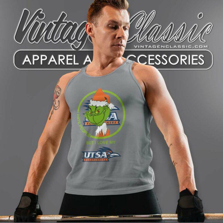 Utsa Roadrunners Ncaa Christmas Grinch Shirt I Hate People But I Love My Utsa Tank Top Racerback Utsa Roadrunners Ncaa Christmas Grinch Shirt I Hate People But I Love My Utsa Tank Top Racerback