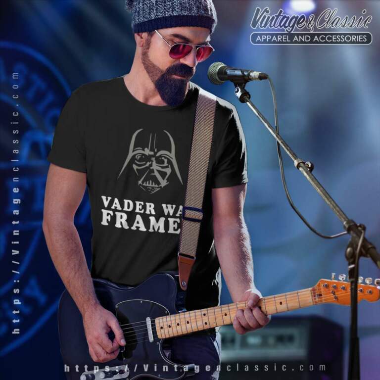 Vader Was Framed Star Wars T Shirt Vader Was Framed Star Wars T Shirt