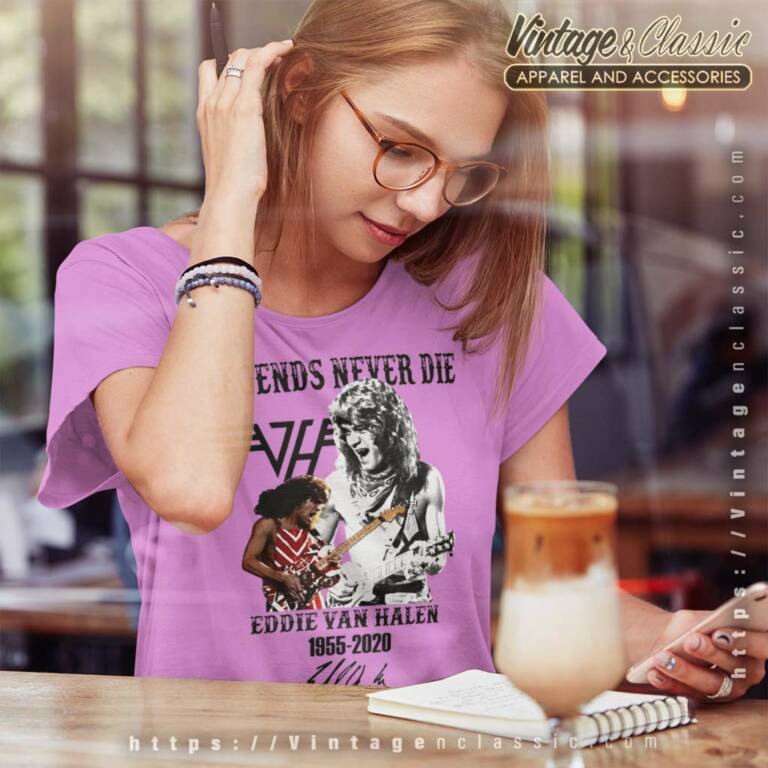 Van Halen Shirt Legend Never Die Eddie Women TShirt Van Halen Shirt Legend Never Die Eddie Women TShirt