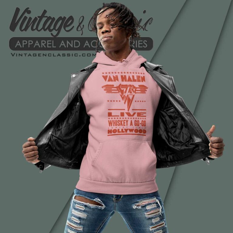 Van Halen Shirt Whiskey A Go Go Hoodie Van Halen Shirt Whiskey A Go Go Hoodie