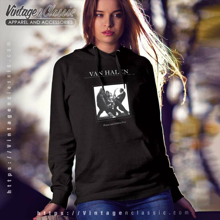 Van Halen Shirt Women And Children First Hoodie Van Halen Shirt Women And Children First Hoodie