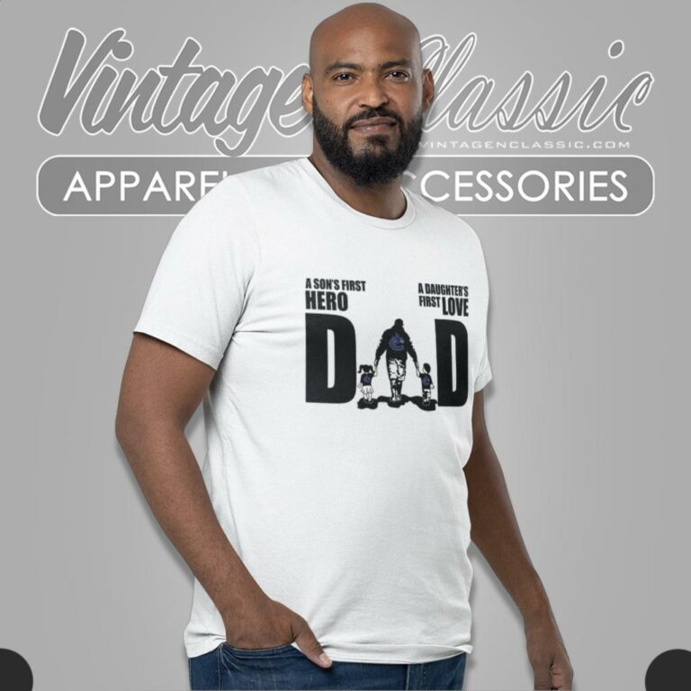 Vancouver Canucks Dad A Sons First Hero Daughters First Love T Shirt Vancouver Canucks Dad A Sons First Hero Daughters First Love T Shirt