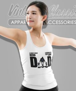 Vancouver Canucks Dad A Sons First Hero Daughters First Love Tank Top Racerback
