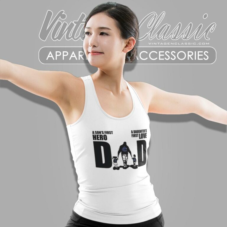 Vancouver Canucks Dad A Sons First Hero Daughters First Love Tank Top Racerback Vancouver Canucks Dad A Sons First Hero Daughters First Love Tank Top Racerback