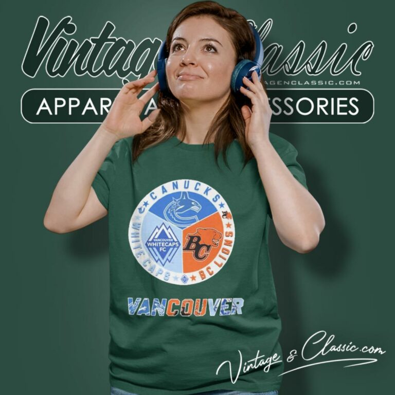 Vancouver Sports Teams Canucks Bc Lions Whitecaps Fc Circle Logo Women T Shirt Vancouver Sports Teams Canucks Bc Lions Whitecaps Fc Circle Logo Women T Shirt