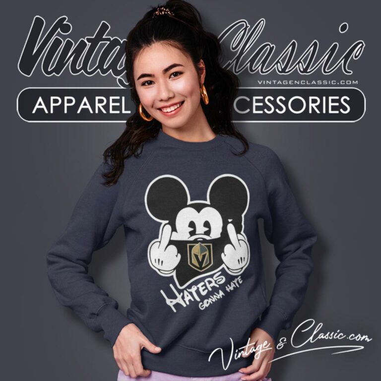 Vegas Golden Knights Mickey Mouse Haters Gonna Hate Sweatshirt Vegas Golden Knights Mickey Mouse Haters Gonna Hate Sweatshirt