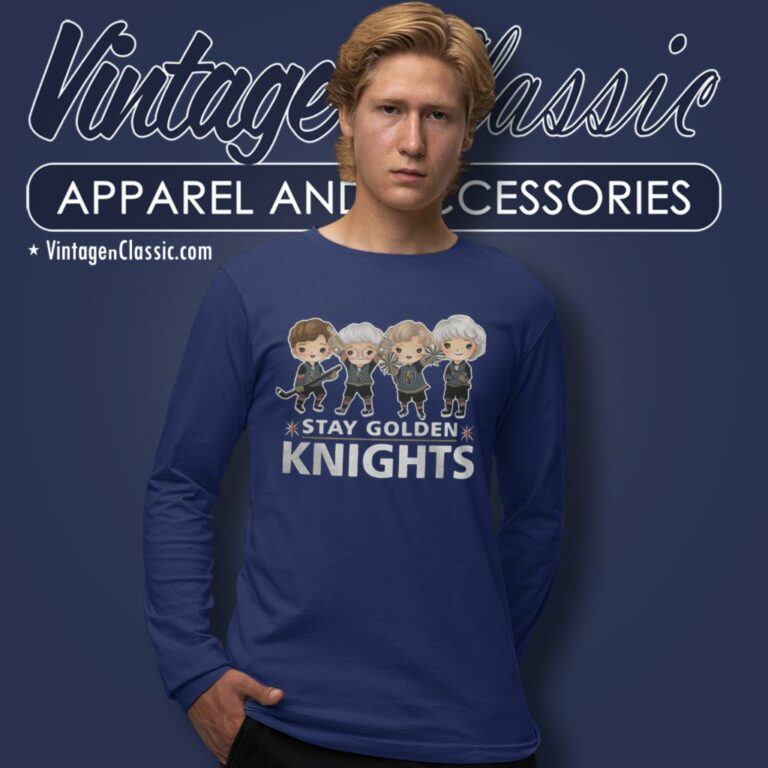 Vegas Golden Knights The Golden Girls Stay Golden Knights Long Sleeve Tee Vegas Golden Knights The Golden Girls Stay Golden Knights Long Sleeve Tee