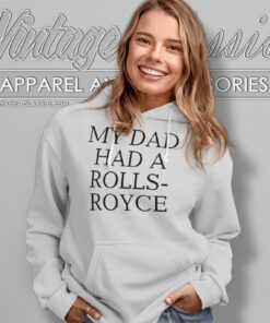 Victoria Beckham My Dad Had A Rolls Royce Hoodie