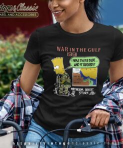 Vintage Bart Simpson Shirt War In The Gulf Operation Desert Storm Women TShirt 1