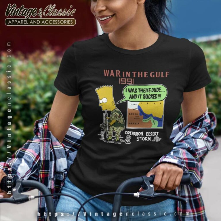 Vintage Bart Simpson Shirt War In The Gulf Operation Desert Storm Women TShirt 1 Vintage Bart Simpson Shirt War In The Gulf Operation Desert Storm Women TShirt 1