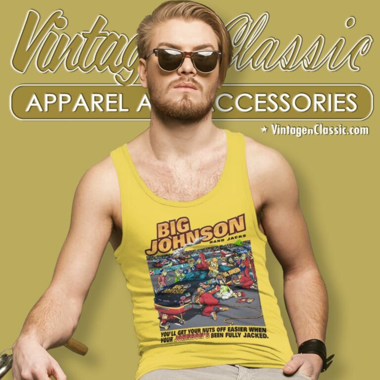 Vintage Big Johnson Comedy Hand Jack Nascar Racing Tank Top Racerback Vintage Big Johnson Comedy Hand Jack Nascar Racing Tank Top Racerback