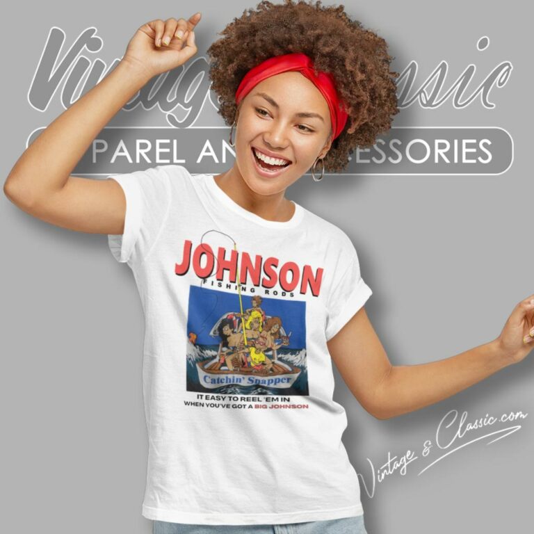 Vintage Big Johnson Shirt Fishing Rods Women T Shirt Vintage Big Johnson Shirt Fishing Rods Women T Shirt