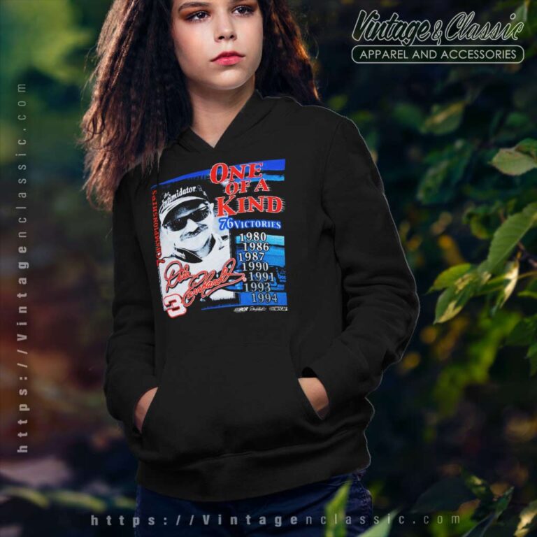 Vintage Dale Earnhardt 3 One Of A Kind Nascar Hoodie Vintage Dale Earnhardt 3 One Of A Kind Nascar Hoodie