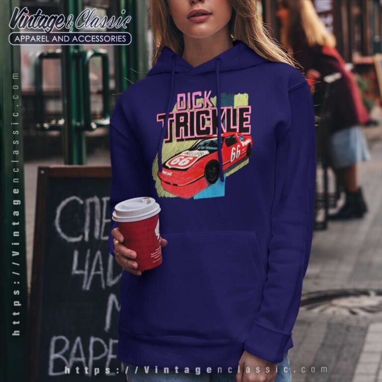 Vintage Dick Trickle Nascar Phillips 66 Hoodie Vintage Dick Trickle Nascar Phillips 66 Hoodie
